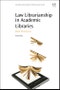 Law Librarianship in Academic Libraries. Best Practices - Product Image
