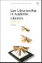 Law Librarianship in Academic Libraries. Best Practices - Product Thumbnail Image