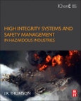 High Integrity Systems and Safety Management in Hazardous Industries- Product Image