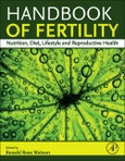 Handbook of Fertility. Nutrition, Diet, Lifestyle and Reproductive Health- Product Image