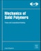 Mechanics of Solid Polymers. Theory and Computational Modeling. Plastics Design Library - Product Thumbnail Image