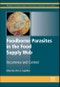 Foodborne Parasites in the Food Supply Web. Occurrence and Control. Woodhead Publishing Series in Food Science, Technology and Nutrition - Product Thumbnail Image