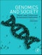 Genomics and Society. Ethical, Legal, Cultural and Socioeconomic Implications - Product Thumbnail Image