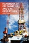 Handbook of Offshore Oil and Gas Operations - Product Image